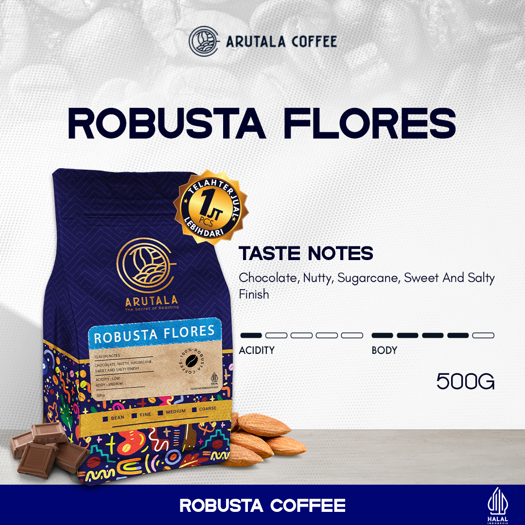 ARUTALA Robusta Flores